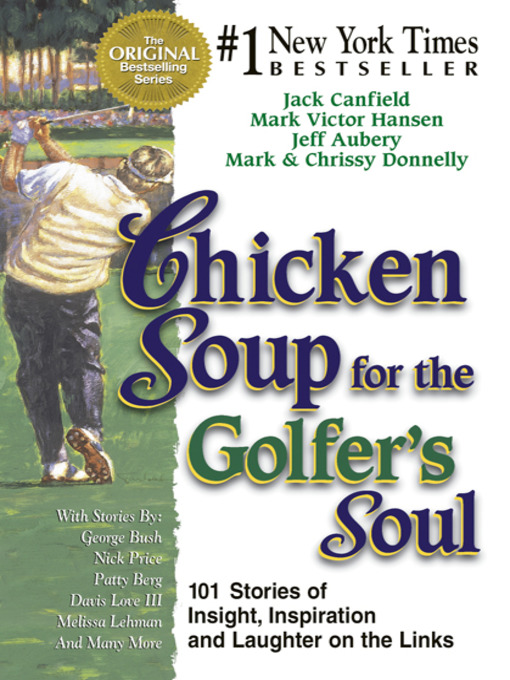 Title details for Chicken Soup for the Golfer's Soul by Jack Canfield - Available